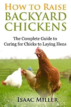 How to raise backyard chickens the complete guide to caring for chicks to laying hens. - Il manuale degli stargazer un atlante del cielo notturno.