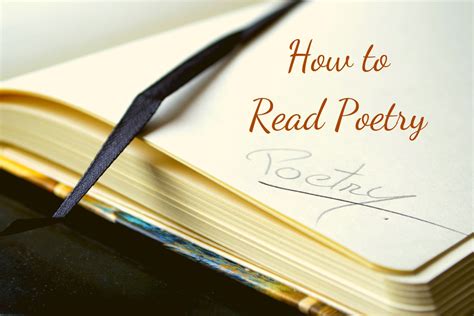 How to read poetry. With the exception of shape poems, calligrams and the like I think all poems should be read out loud. The words on the page are asleep or dead until a human voice breathes life into them. Even the ... 