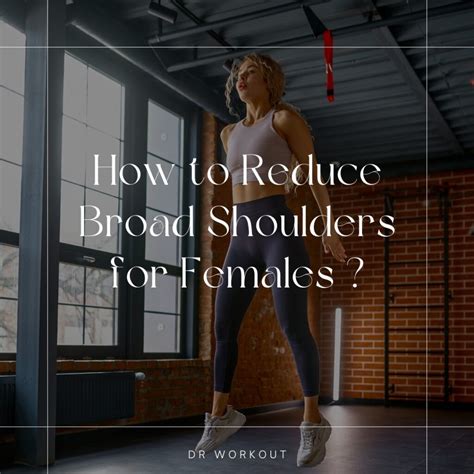 How to reduce broad shoulders in females