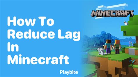 How to reduce lag minecraft