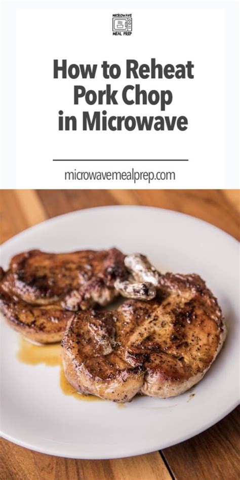 How to reheat pork chops in microwave