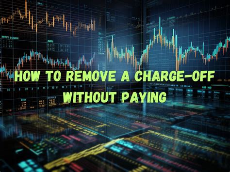 How to remove a charge-off without paying. Things To Know About How to remove a charge-off without paying. 