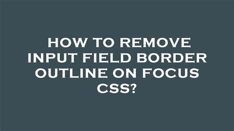 How to remove blue border on focus in css.  According to the documentation, focus:outlin...