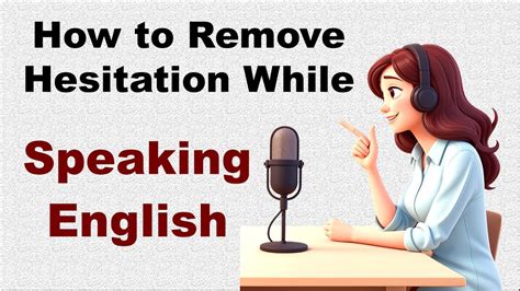 How to remove hesitation in speaking english