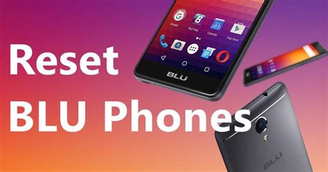 How to reset a blu smartphone. Things To Know About How to reset a blu smartphone. 