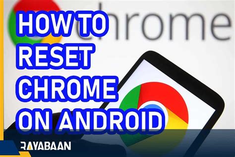 How to reset chrome in mobile