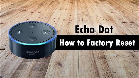 How to reset echo dot. Nov 16, 2020 ... echodot #echodot4 #echodotgen4 In this video we will be looking at how to do a factory reset of the Amazon Echo Dot 4th Generation. 