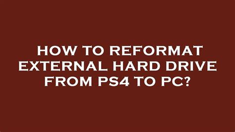 How to reset external hard drive ps4.  Simple tutorial on how to reformat your external hard dr...