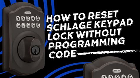 How to reset schlage keypad lock without programming code.  Shop Schlag...