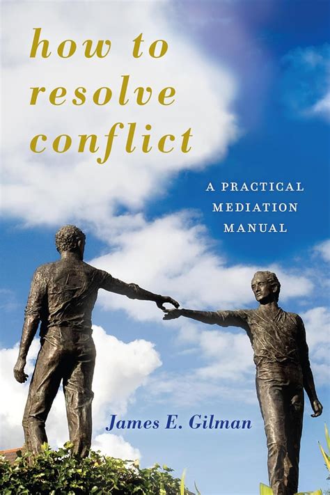 How to resolve conflict a practical mediation manual peace and security in the 21st century. - Manual de servicio para tractor sx 75 iseki.
