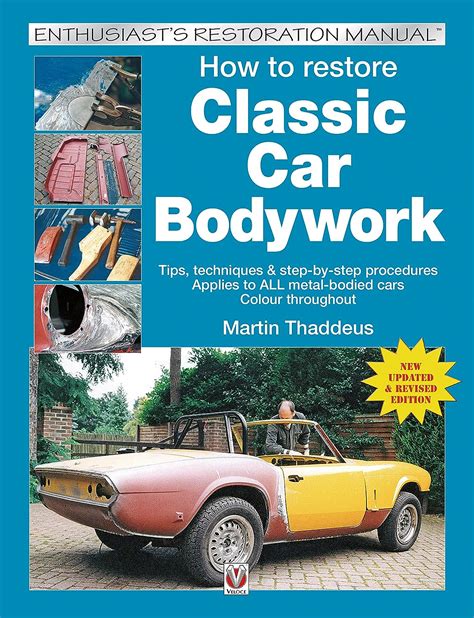 How to restore classic car bodywork enthusiast s restoration manual. - Nissan pulsar n13 exa workshop service repair manual.