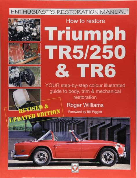 How to restore the triumph tr5 or 250 and tr6 enthusiasts restoration manual. - Cub cadet super lt 1554 service manual.