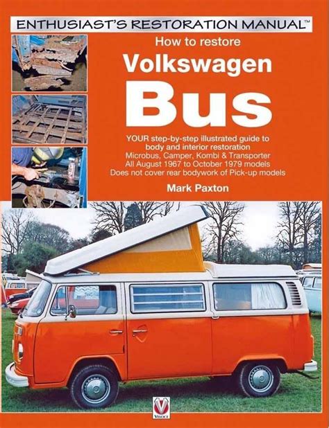 How to restore volkswagen bay window bus enthusiasts restoration manual. - 1971 plymouth satellite handbuch zum herunterladen.