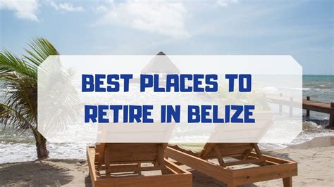 How to retire in belize. Things To Know About How to retire in belize. 