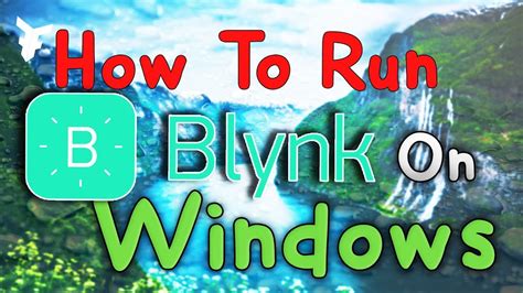 How to run Blynk on PC windows New 2024 - YouTube