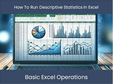 How to run descriptive statistics in excel