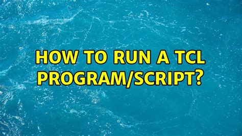 How to run tcl script in ubuntu