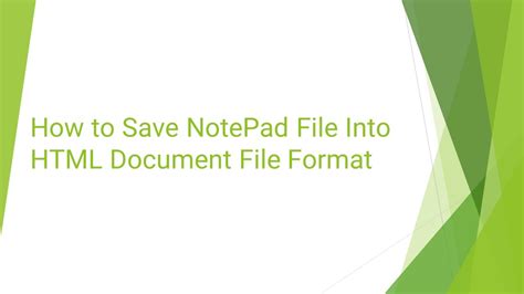 How to save html file in notepad