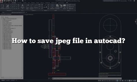 How to save jpeg in autocad