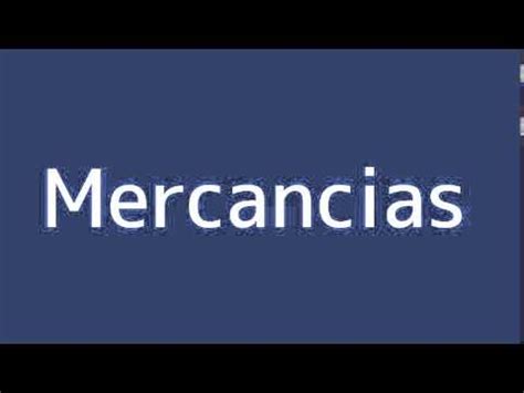 How to say MERCH in Spanish? - Definitions.net