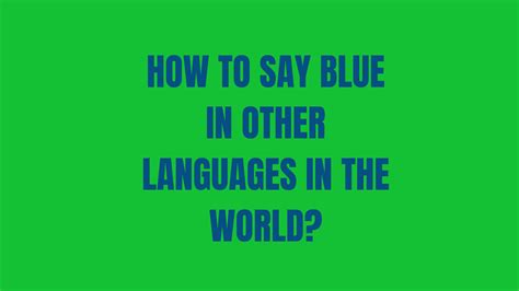 How to say blue in Zulu - WordHippo