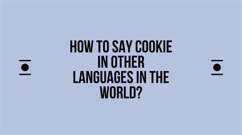 How to say cookie in Swedish - WordHippo