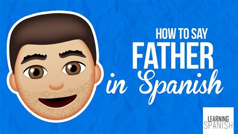 How to say papa in Spanish - WordHippo