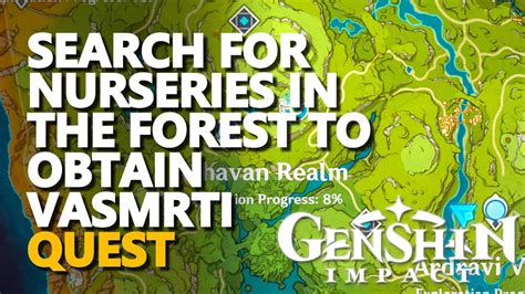 How to search for nurseries in forest to obtain Vasmrti in Genshin Impact