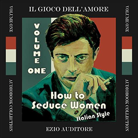 How to seduce women italian style il gioco dellamore volume 1. - Cannabis a beginners guide to growing.