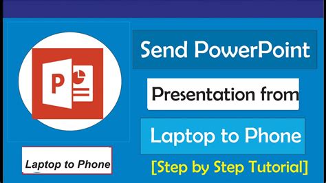 How to send powerpoint presentation from laptop to phone