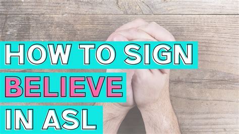 How to sign believe in asl