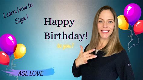 How to sign birthday in asl