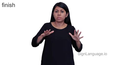 How to sign finish in asl