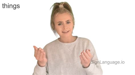 How to sign things in asl