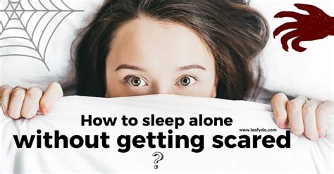 How to sleep alone without fear