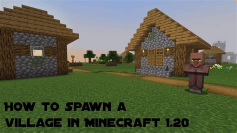 How to spawn in a village minecraft