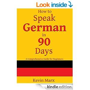 How to speak german in 90 days a comprehensive guide for beginners kindle edition kevin marx. - Theological method a guide for the perplexed.