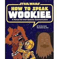 How to speak wookiee a manual for intergalactic communication star. - En busca de la piedra de la sabiduria / in search of the stone of wisdom.