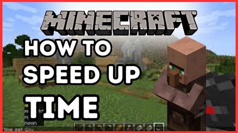 How to speed up time in minecraft