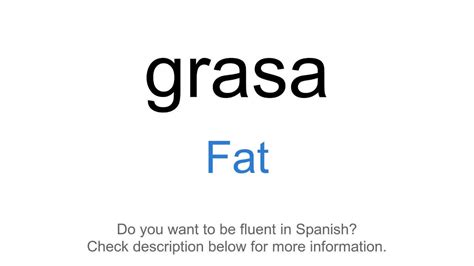 How to spell fat in spanish