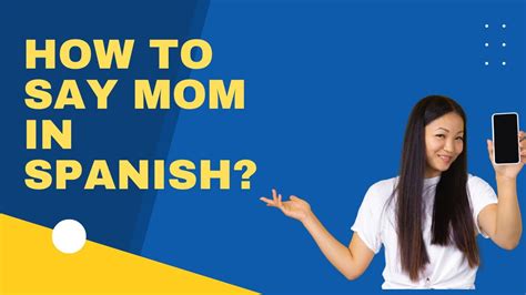 How to spell mom in spanish