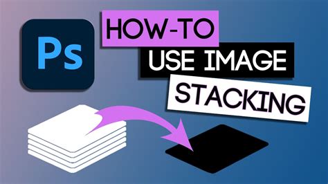 How to stack images in photoshop