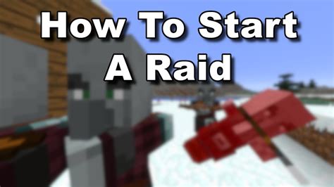 How to start a raid in minecraft