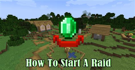 How to start raid in minecraft