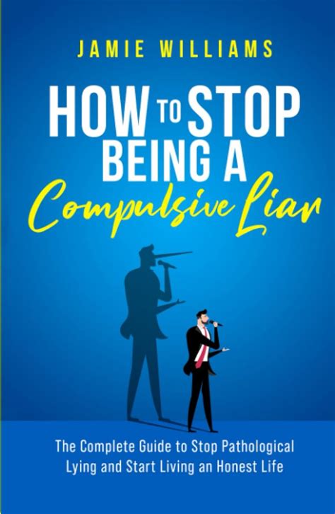 How to stop being a pathological liar