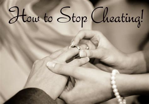 How to stop cheating. 