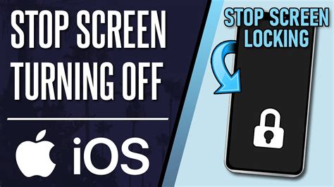 How to stop iphone screen turning off