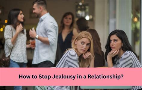 How to stop jealousy in a relationship