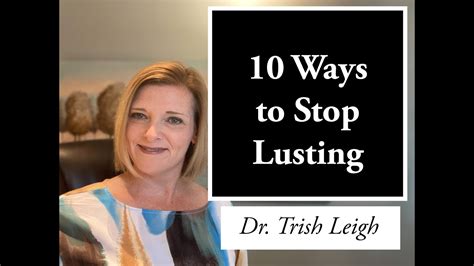 How to stop lusting. Lust is sexual objectification, pure and simple. Lust is seeing someone through the lens of body parts and sexualized fantasy rather than as a whole person that … 