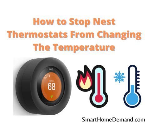 How to stop nest thermostat from changing temperature. Things To Know About How to stop nest thermostat from changing temperature. 